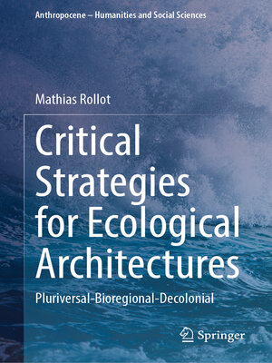 cover image of Critical Strategies for Ecological Architectures